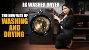 LG Washer Dryer - The New Way of Washing and Drying